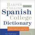 HarperCollins Spanish College Dictionary 4th Edition HarperCollins Spanish College Dictionary 4th Edition