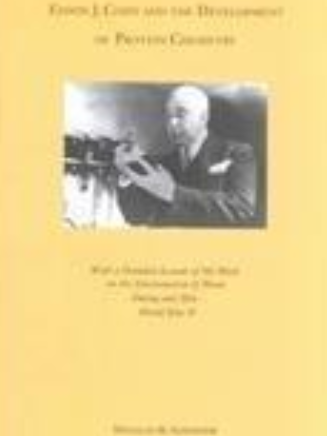 Edwin J.Cohn and the Development of the Protein Chemistry Edwin J.Cohn and the Development of the Protein Chemistry