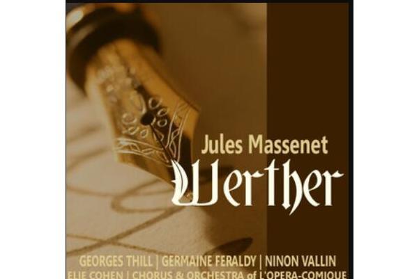 Werther: Act III and Act IV Werther: Act III and Act IV