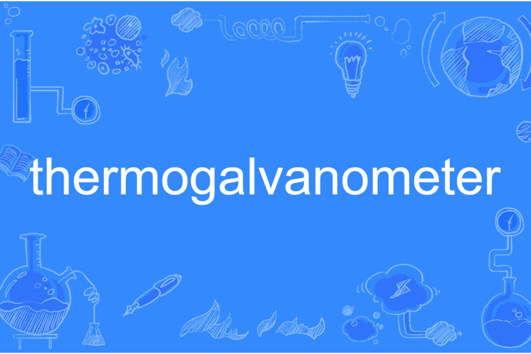 thermogalvanometer thermogalvanometer
