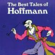 The Best Tales of Hoffmann The Best Tales of Hoffmann