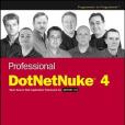 Professional DotNetNuke 4 Professional DotNetNuke 4