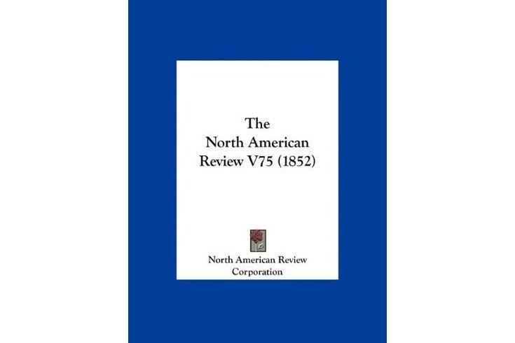 The North American Review V75 The North American Review V75