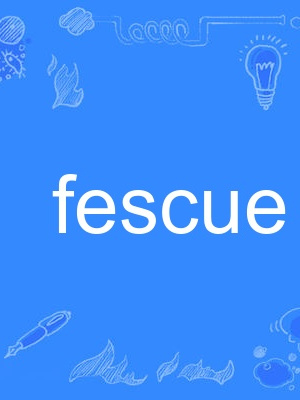 fescue fescue