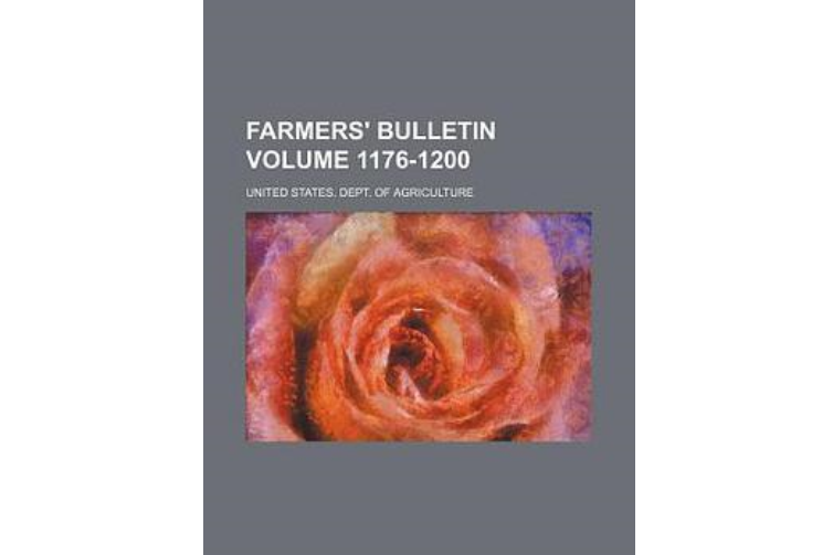 Farmers\x27 Bulletin Volume 1176-1200 Farmers\x27 Bulletin Volume 1176-1200