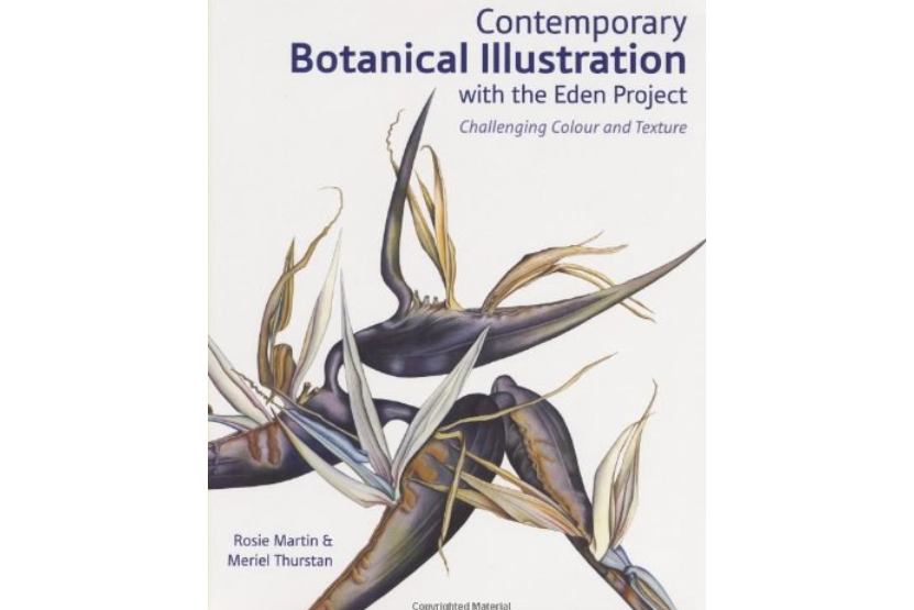 Contemporary Botanical Illustration with the Eden Project Contemporary Botanical Illustration with the Eden Project