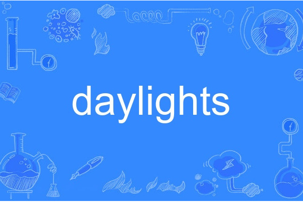 daylights daylights