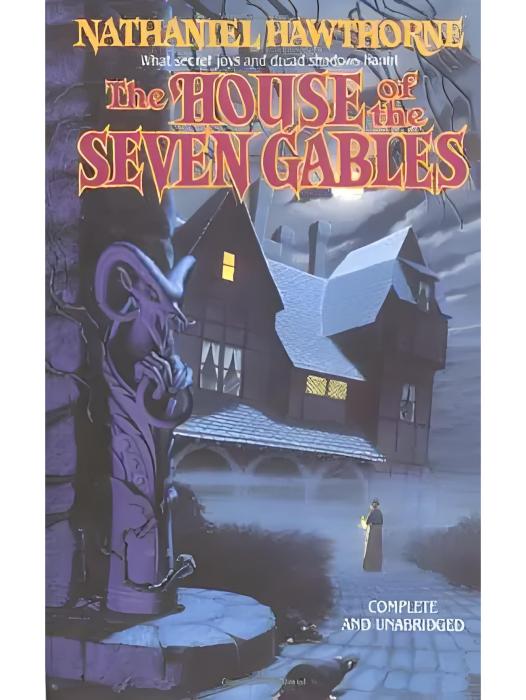 THE HOUSE OF THE SEVEN GABLES THE HOUSE OF THE SEVEN GABLES