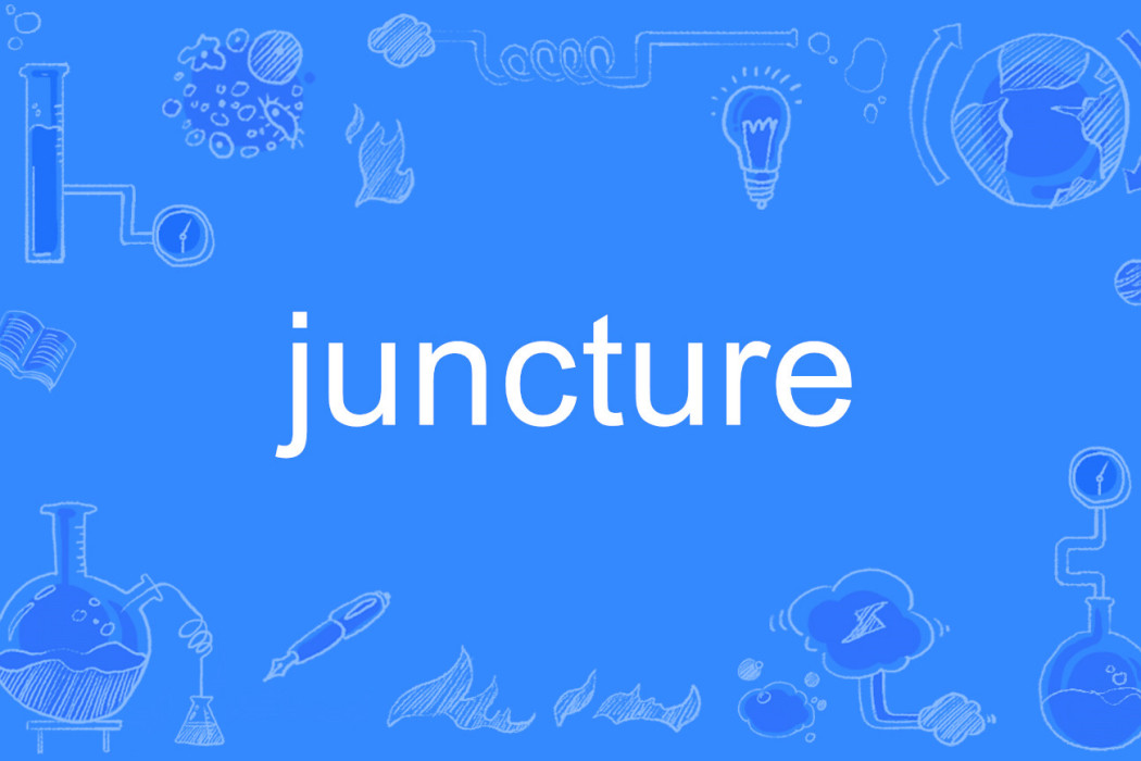 juncture juncture