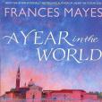 A Year In The World A Year In The World