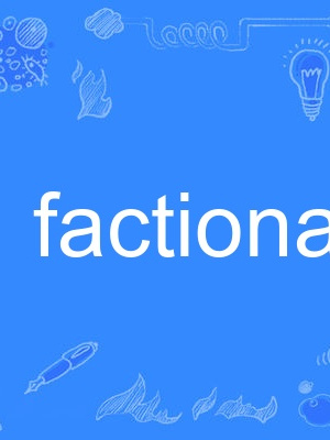 factional factional