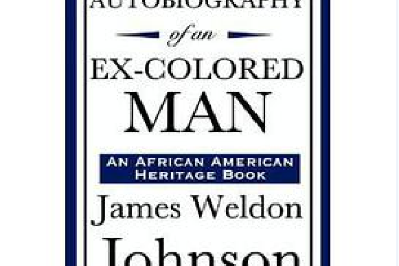 The Autobiography of an Ex-colored Man The Autobiography of an Ex-colored Man