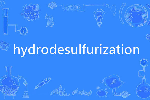 hydrodesulfurization hydrodesulfurization
