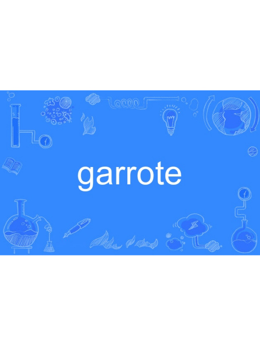 garrote garrote