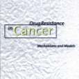 Drug Resistance in Cancer Drug Resistance in Cancer
