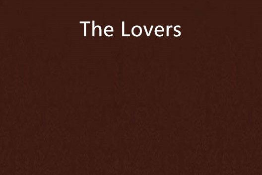 The Lovers The Lovers