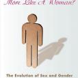 Why Can\x27t a Man Be More Like a Woman? Why Can\x27t a Man Be More Like a Woman?