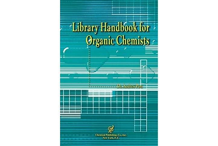 Library Handbook for Organic Chemists Library Handbook for Organic Chemists