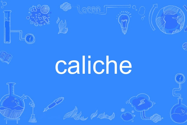 caliche caliche