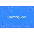 unambiguous unambiguous