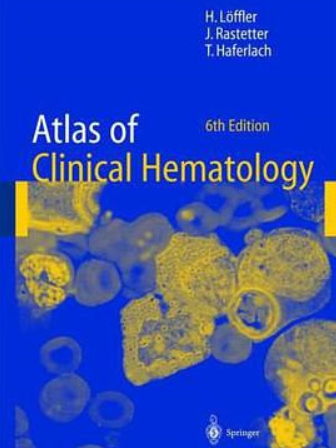 Atlas of Clinical Hematology Atlas of Clinical Hematology