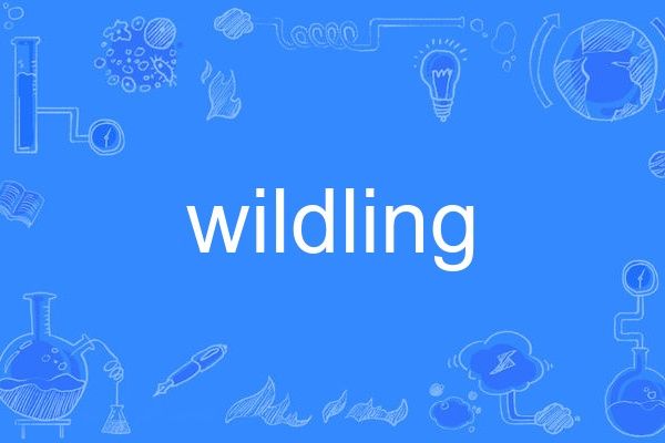wildling wildling