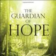 The Guardian of Hope The Guardian of Hope