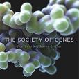 The Society of Genes The Society of Genes