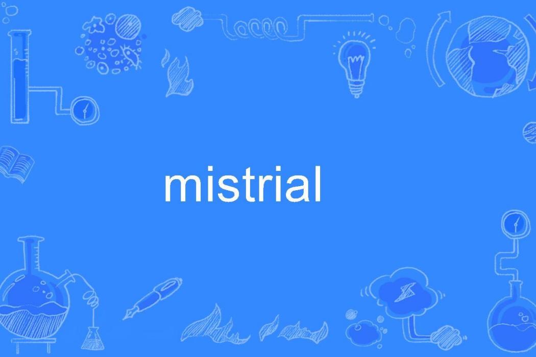mistrial mistrial