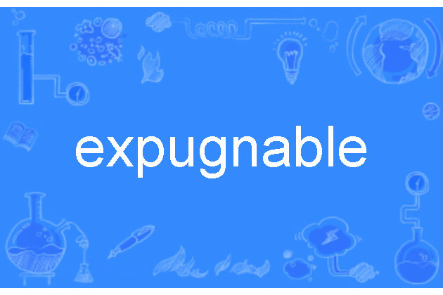 expugnable expugnable