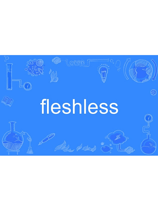 fleshless fleshless