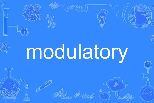 modulatory modulatory