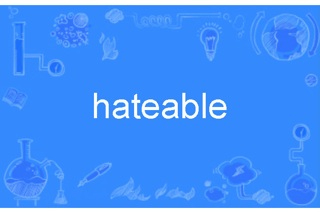 hateable hateable