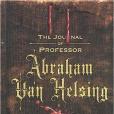 The Journal of Professor Abraham Van Helsing The Journal of Professor Abraham Van Helsing