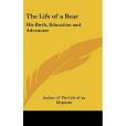 The Life of a Bear