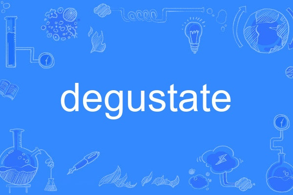 degustate degustate