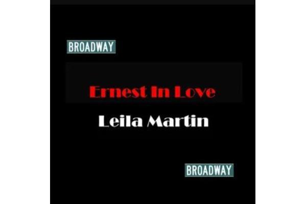 Ernest In Love(Leila Martin演唱的歌曲) Ernest In Love(Leila Martin演唱的歌曲)