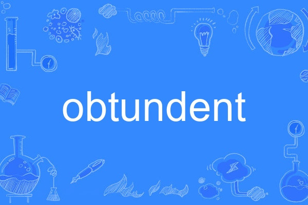 obtundent obtundent