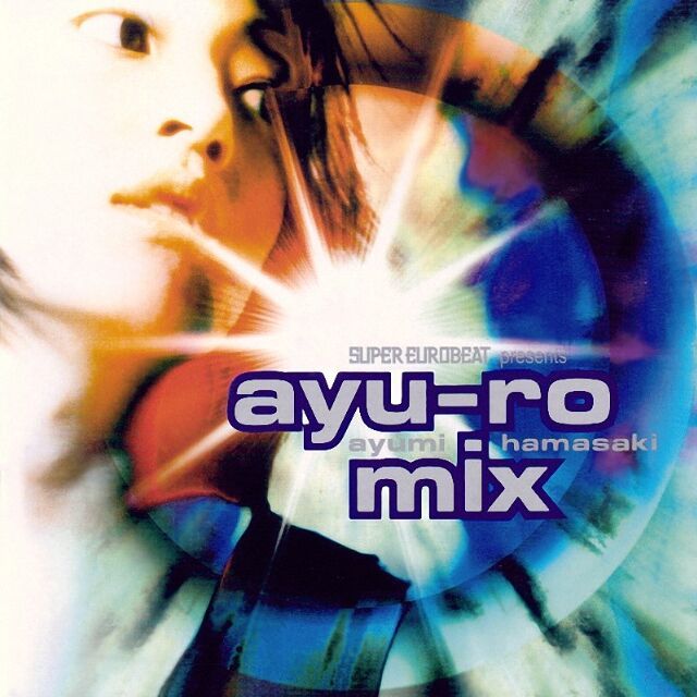 SUPER EUROBEAT presents ayu-ro mix SUPER EUROBEAT presents ayu-ro mix