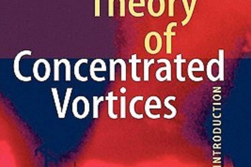 Theory of Concentrated Vortices Theory of Concentrated Vortices