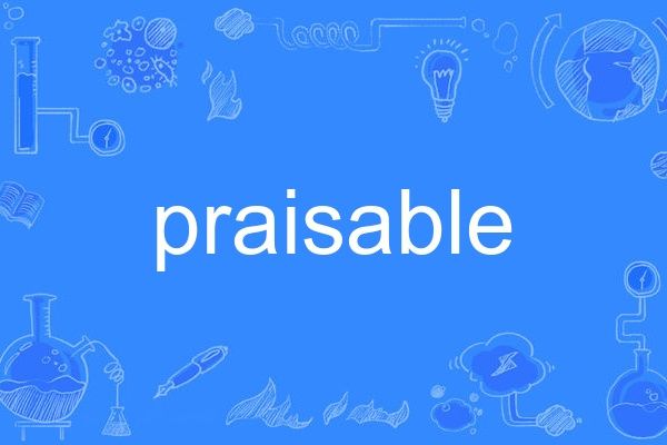 praisable