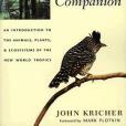 A Neotropical Companion (Second edition, revised and expanded) A Neotropical Companion (Second edition, revised and expanded)