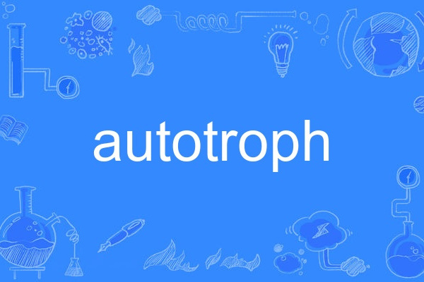 autotroph autotroph