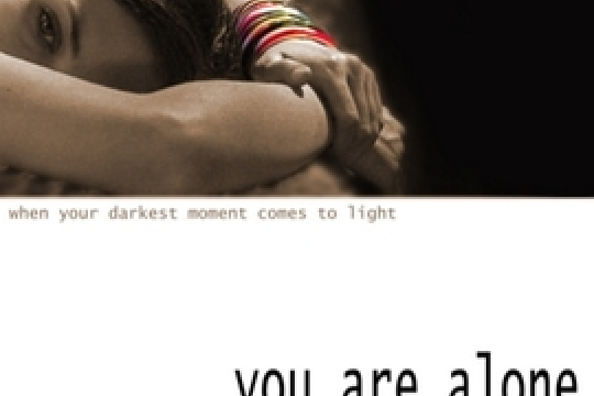 You Are Alone You Are Alone
