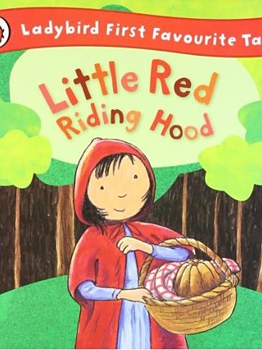 Little Red Riding Hood Little Red Riding Hood