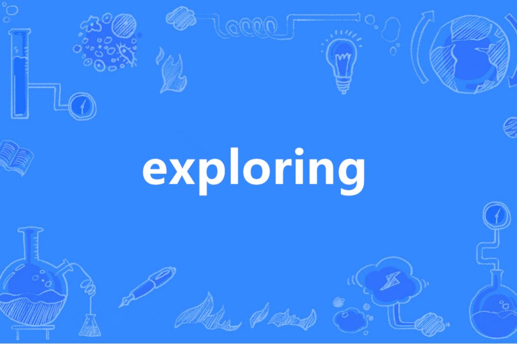 exploring exploring