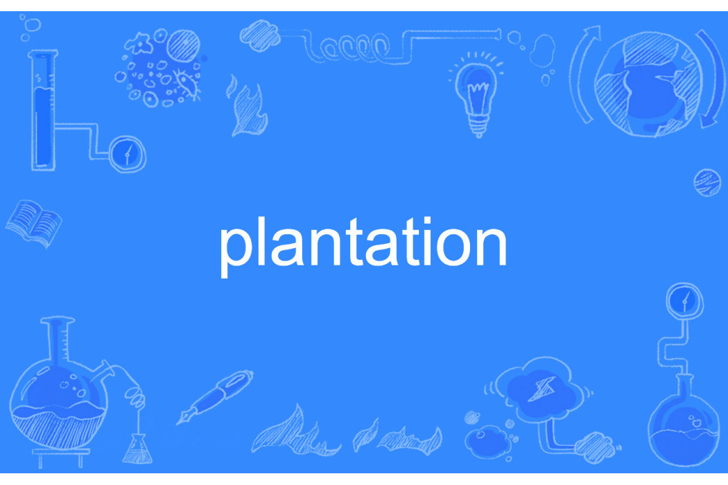 plantation plantation