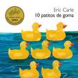 10 Little Rubber Ducks (Spanish edition) 10 Little Rubber Ducks (Spanish edition)