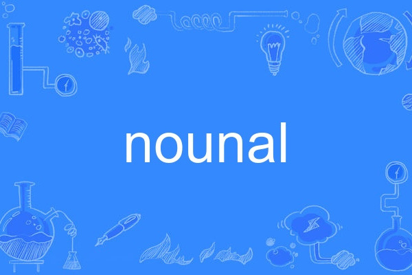 nounal nounal