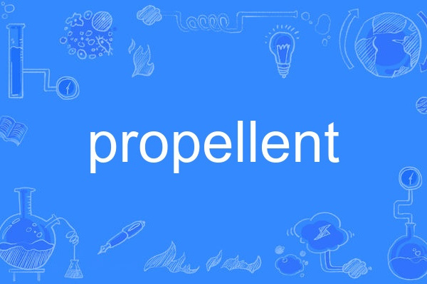 propellent propellent
